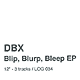 Blip, Blurp, Bleep EP